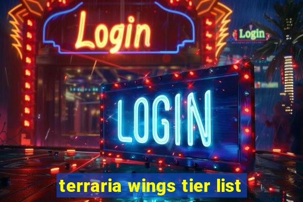 terraria wings tier list